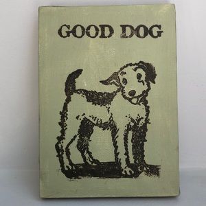 Good Dog Painted Canvas Wall Art